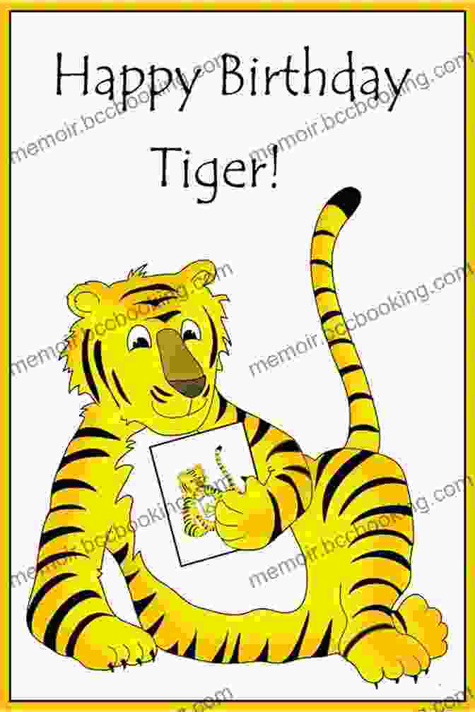 A Colorful Illustration Of Lulu The Tiger Celebrating Her First Birthday With Friends LULU The Tiger Special Birthday: A Delightful Fun And Cute Children S Picture For Ages 3 8 About Shapes Friendship Manners (LULU S Adventures)