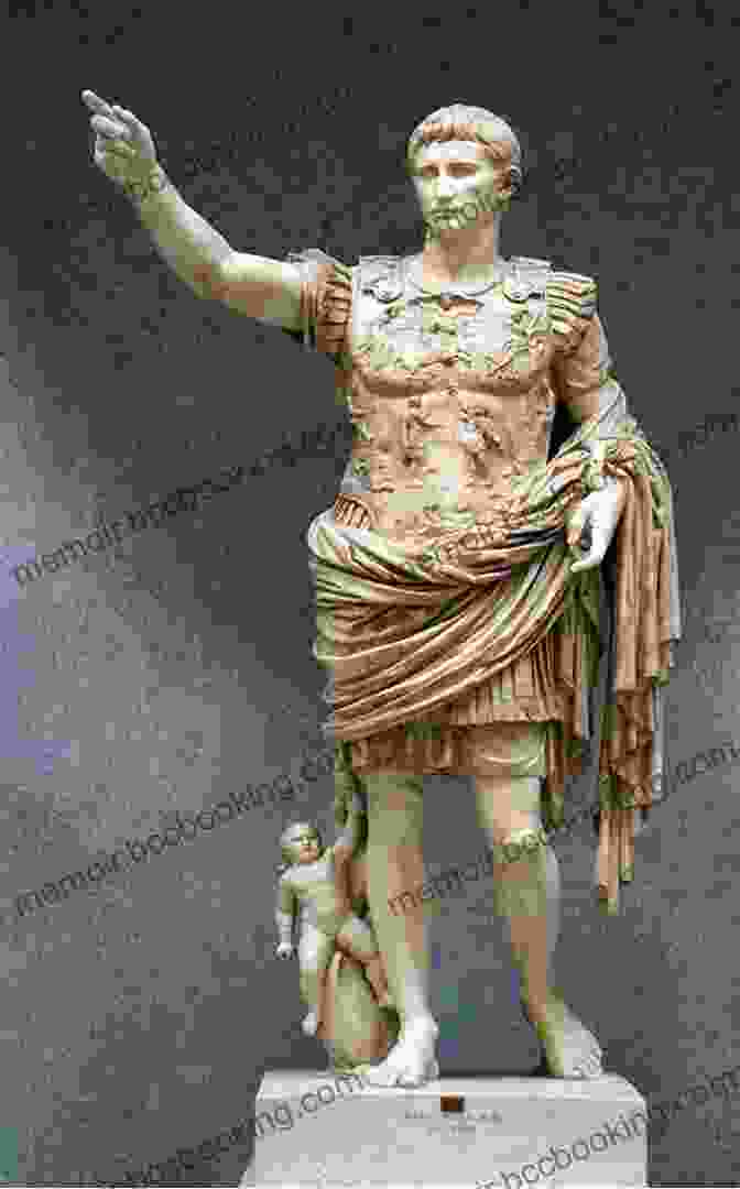 A Portrait Of Augustus, The First Emperor Of Rome Augustus: The Life Of Rome S First Emperor