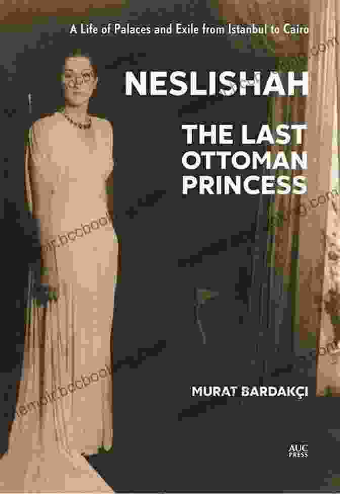 A Portrait Of Neslishah, The Last Ottoman Princess, In Her Youth. Neslishah: The Last Ottoman Princess