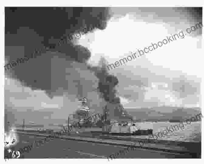 A Somber Image Of The Burning And Damaged U.S. Battleships At Pearl Harbor The Attack On Pearl Harbor: An Interactive History Adventure (You Choose: History)