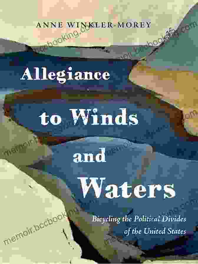 Allegiance To Winds And Waters Book Cover Featuring A Young Woman With Flowing Hair, Standing On A Cliff Overlooking A Stormy Sea. Allegiance To Winds And Waters: Bicycling The Political Divides Of The United States