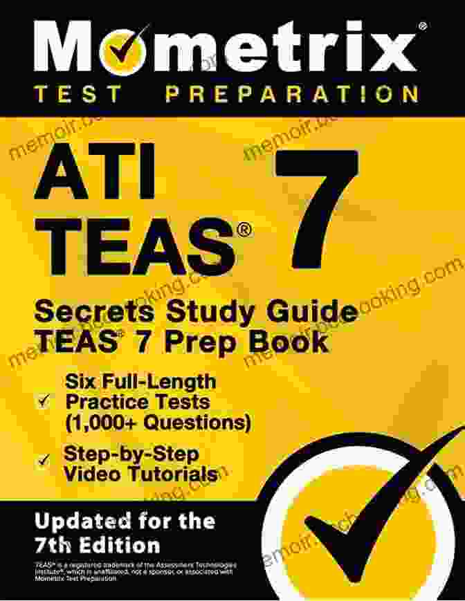 ATI TEAS Secrets Study Guide ATI TEAS Secrets Study Guide TEAS 6 Complete Study Manual Full Length Practice Tests Review Video Tutorials For The 6th Edition Test Of Essential Academic Skills: 2nd Edition