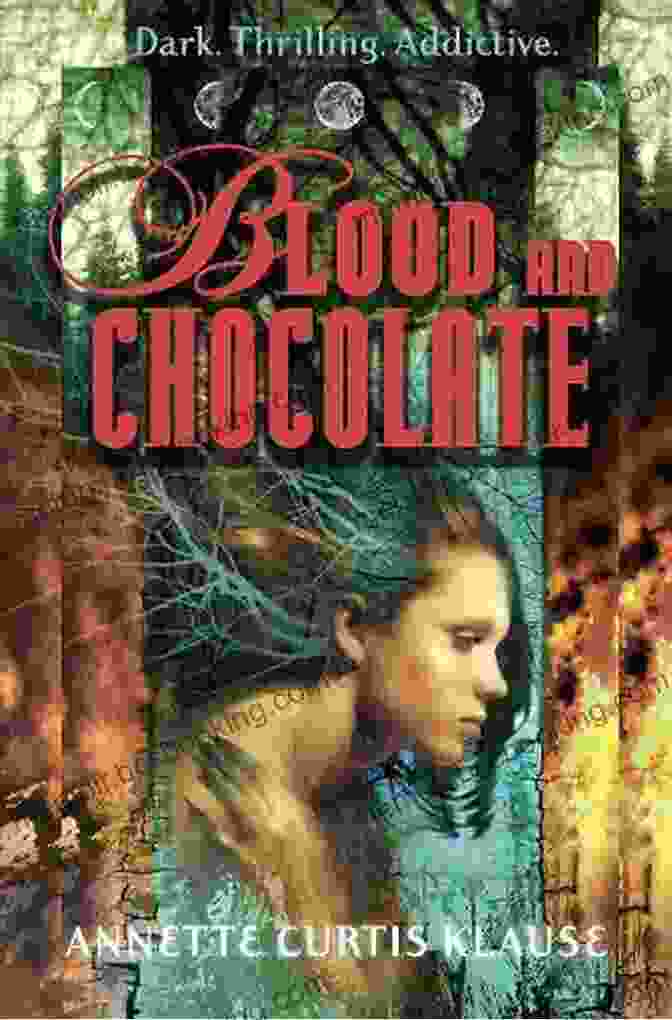 Blood And Chocolate Book Cover, Featuring A Young Woman With Wolves In The Background Blood And Chocolate Annette Curtis Klause