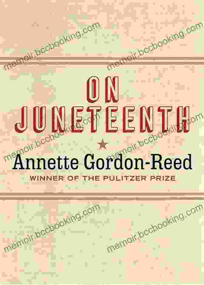 Book Cover Of On Juneteenth Annette Gordon Reed