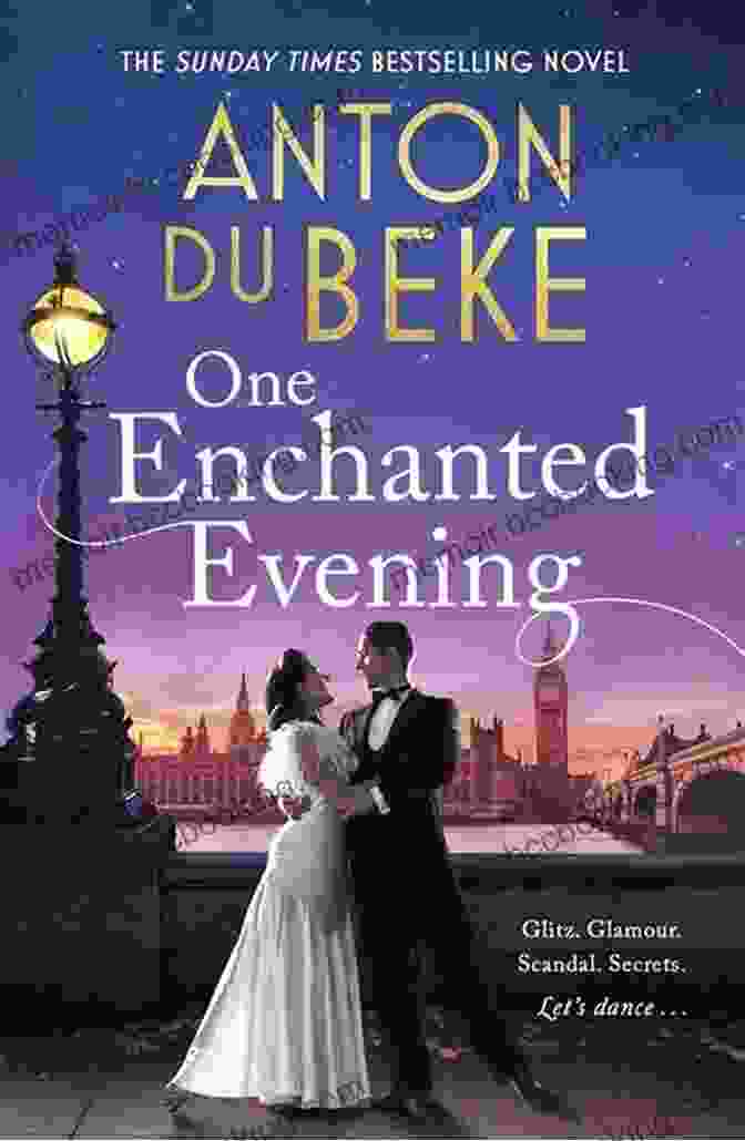 Book Cover Of One Enchanted Evening: The Uplifting And Charming Sunday Times Debut By Anton Du Beke