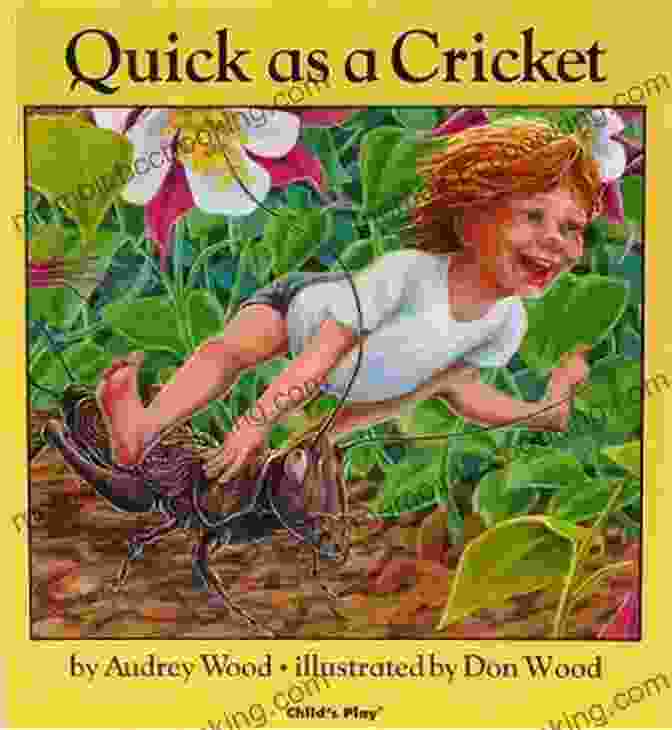 Book Cover Of 'Quick As A Cricket' By Audrey Wood, Featuring A Group Of Diverse Children Playing In A Field Quick As A Cricket Audrey Wood