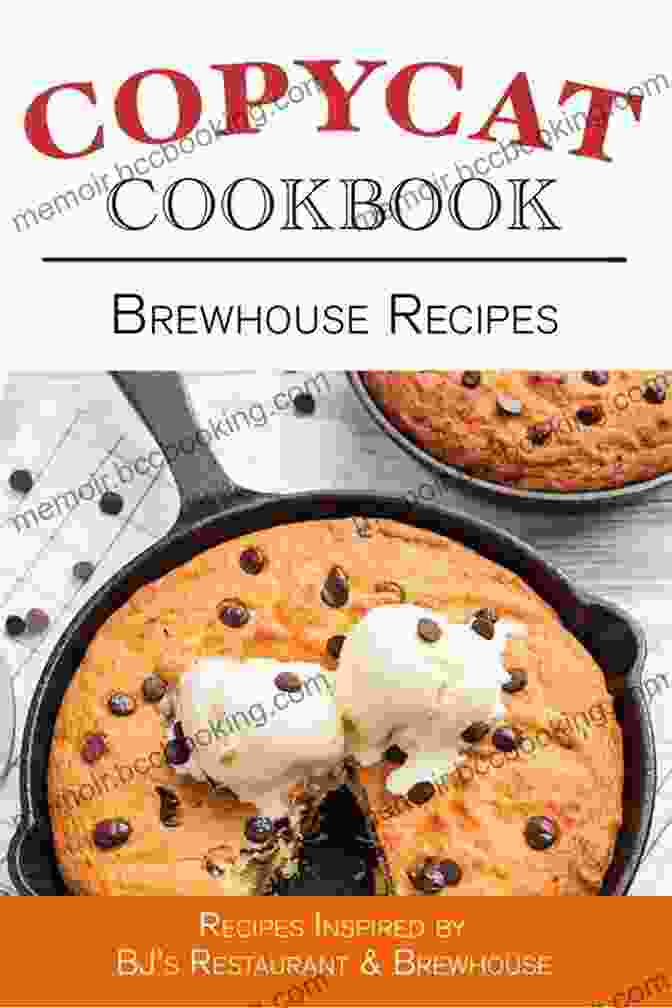 Brewhouse Recipes Copycat Cookbook Brewhouse Recipes Copycat Cookbook (Copycat Cookbooks)