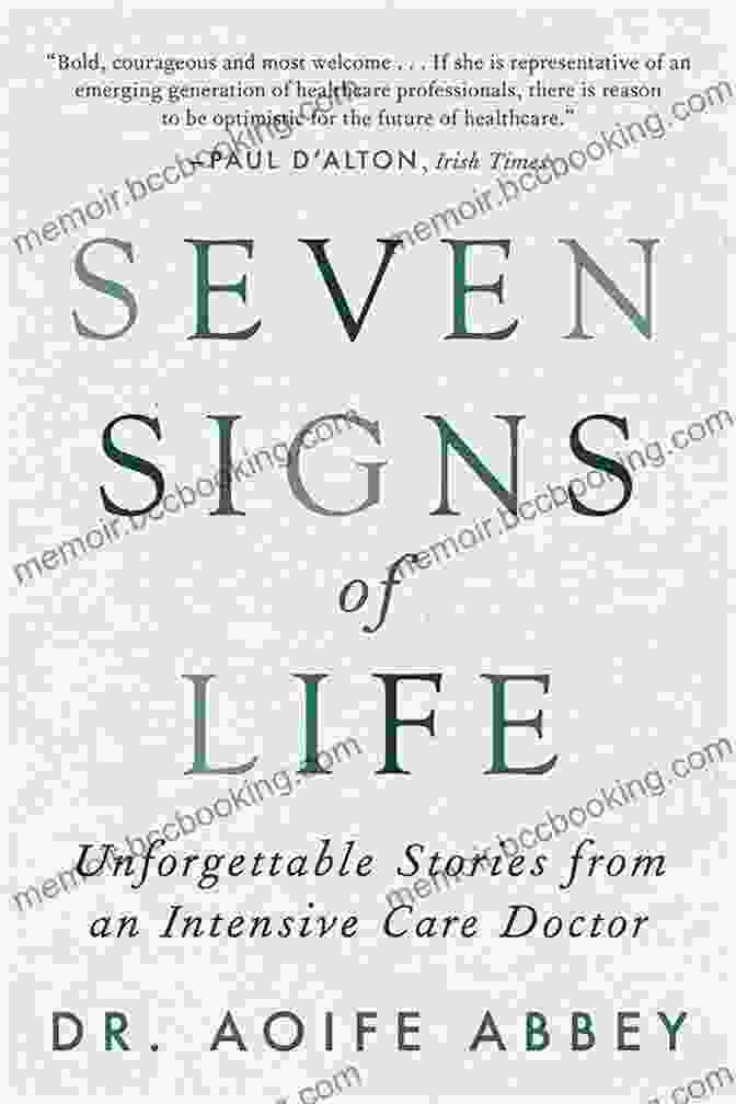 Buy Now Seven Signs Of Life: Unforgettable Stories From An Intensive Care Doctor