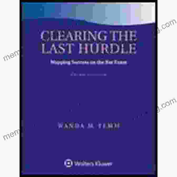 Clearing The Last Hurdle Book Cover Clearing The Last Hurdle: Mapping Success On The California Bar Exam (Bar Review Series)