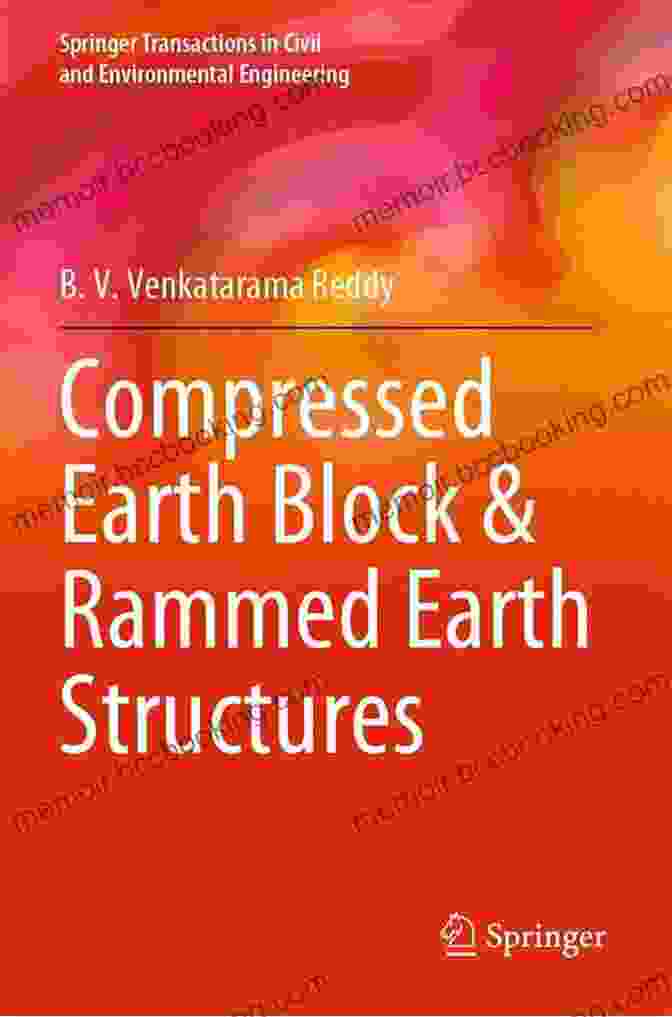 Compressed Earth Block And Rammed Earth Structures Book Cover Compressed Earth Block Rammed Earth Structures (Springer Transactions In Civil And Environmental Engineering)