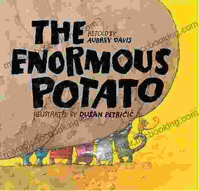 Cover Of The Children's Picture Book 'The Enormous Potato' By Aubrey Davis The Enormous Potato Aubrey Davis