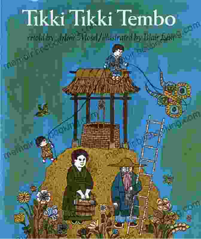 Cover Of Tikki Tikki Tembo By Arlene Mosel Tikki Tikki Tembo Arlene Mosel