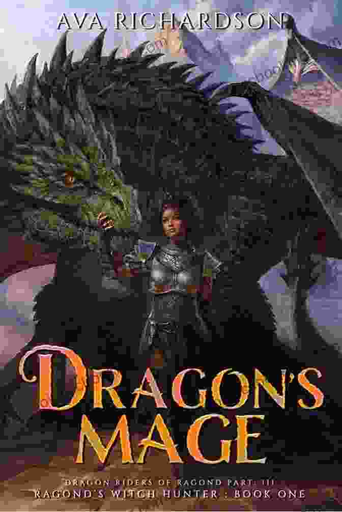 Dragon Mage Ragond Battling A Horde Of Witches In A Fiery Inferno Dragon S Mage (Ragond S Witch Hunter 1)