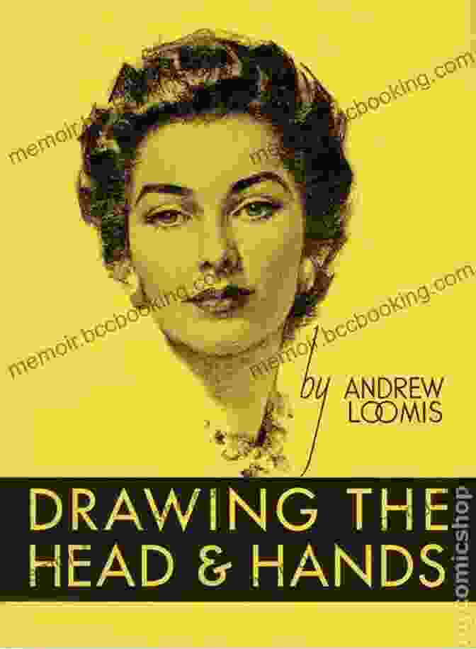 Drawing The Head And Hands Cover Drawing The Head Hands Andrew Loomis
