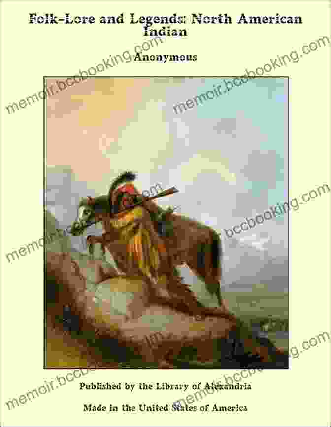 Folk Lore And Legends Of North American Indian Book Cover Folk Lore And Legends: North American Indian