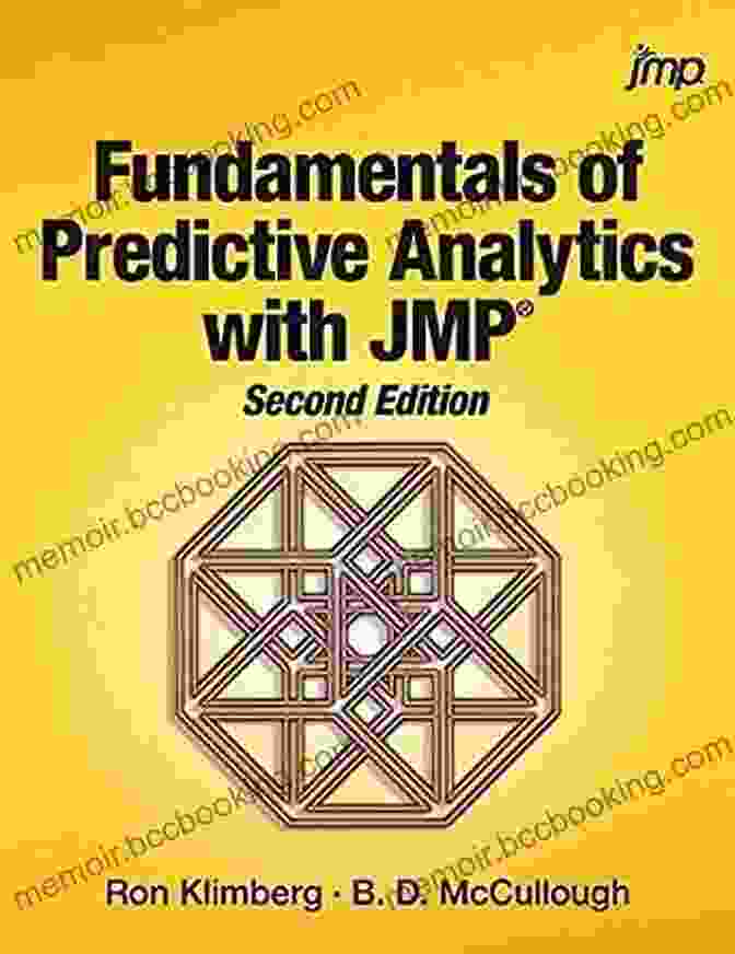Fundamentals of Predictive Analytics with JMP Second Edition