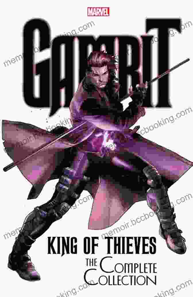 Gambit: King Of Thieves The Complete Collection Gambit 2024 Gambit: King Of Thieves The Complete Collection (Gambit (2024))