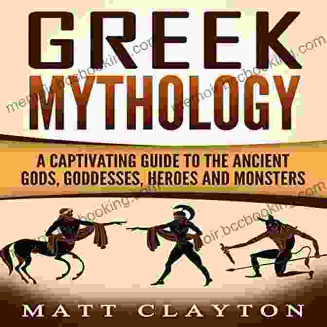 Greek Mythology, A Captivating Tapestry Of Gods, Heroes, And Epic Tales, Forms An Integral Part Of Ancient Greek Culture. Ancient Greece And The Olympics Children S Ancient History
