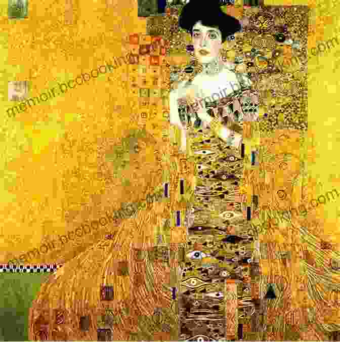 Gustav Klimt's Portrait Of Adele Bloch Bauer II The Lady In Gold: The Extraordinary Tale Of Gustav Klimt S Masterpiece Bloch Bauer