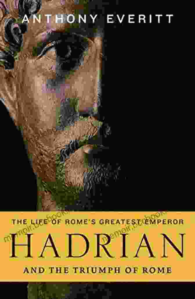 Hadrian And The Triumph Of Rome Book Cover Hadrian And The Triumph Of Rome