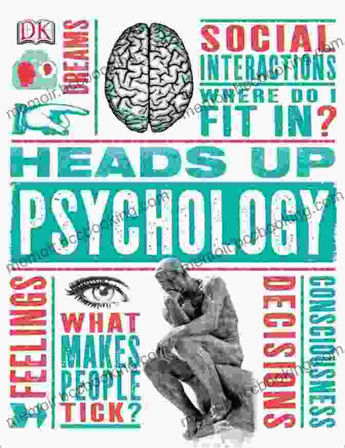 Heads Up Psychology By Ashley Kendall, A Comprehensive Guide To Unlock The Secrets Of Human Behavior Heads Up Psychology Ashley D Kendall