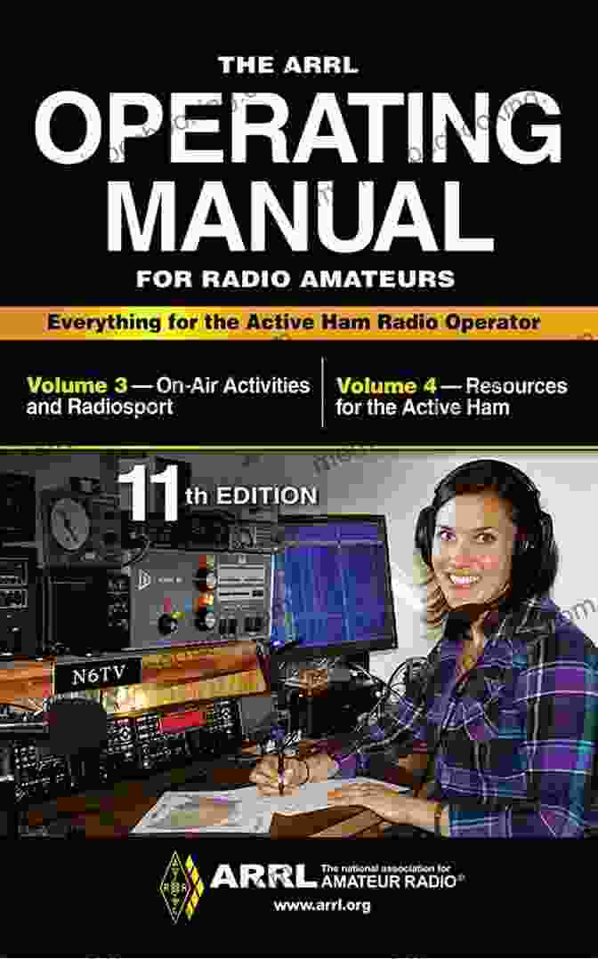 Image Of The ARRL Operating Manual For Radio Amateurs Volume And 2, Showcasing Its Comprehensive Content And Engaging Layout. The ARRL Operating Manual For Radio Amateurs Volume 1 And 2