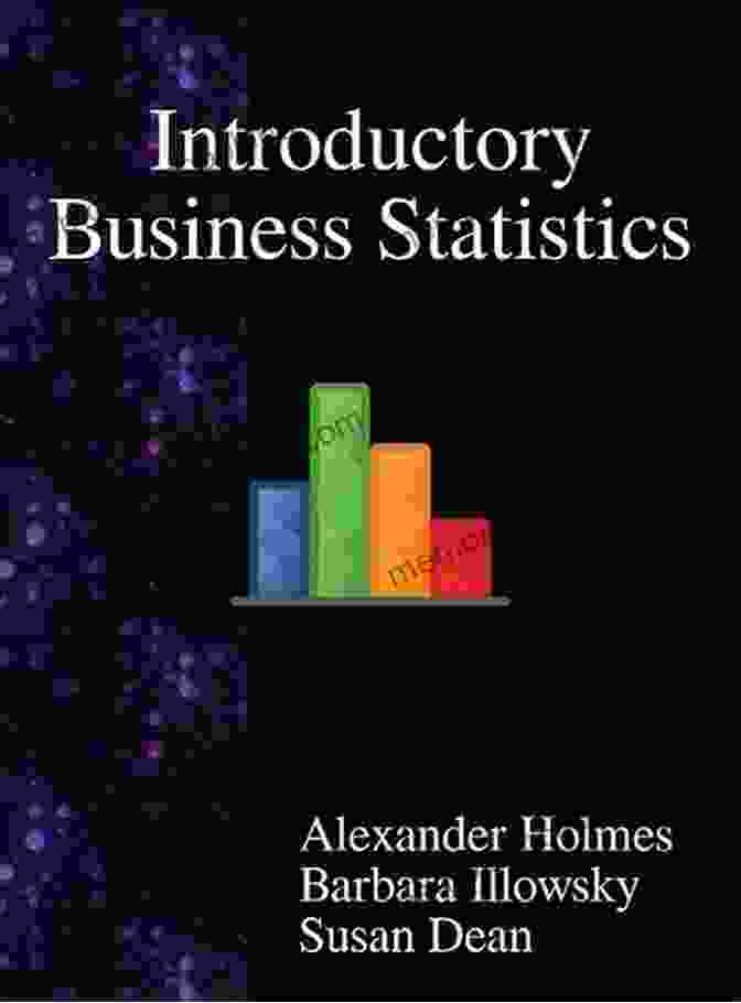Introductory Business Statistics Book Cover Introductory Business Statistics Barbara Illowsk