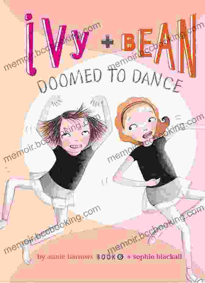 Ivy And Bean Doomed To Dance Book Cover Ivy And Bean Doomed To Dance (Ivy + Bean 6)