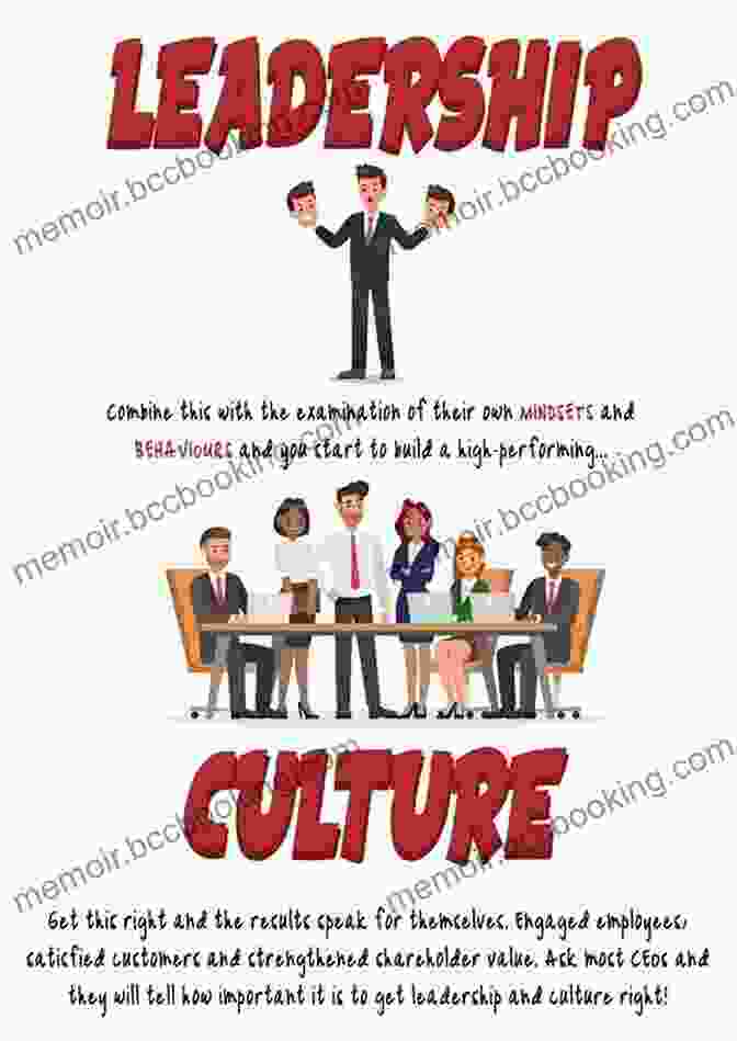 Leadership And Culture: Setting The Tone Built On Values: Creating An Enviable Culture That Outperforms The Competition