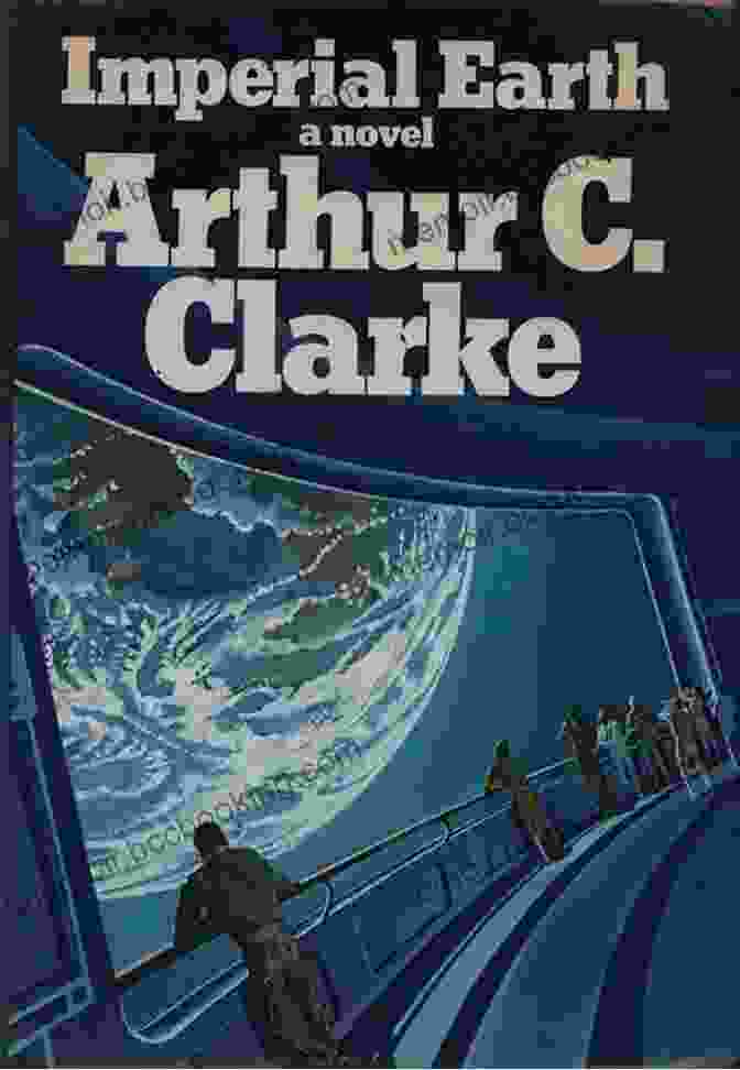 Legacy Of 'Imperial Earth' In Science Fiction Imperial Earth Arthur C Clarke