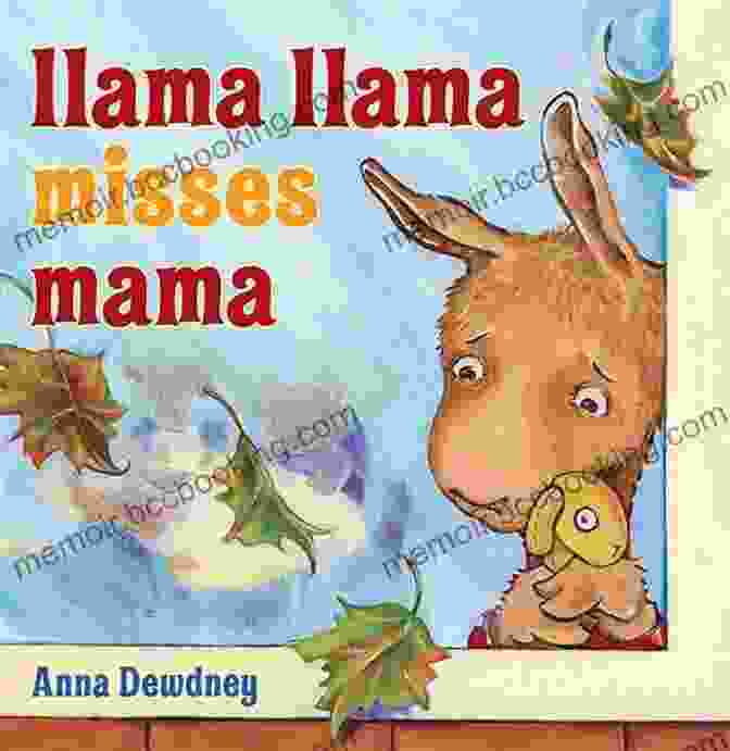 Llama Llama Misses Mama Book Cover Llama Llama Misses Mama Anna Dewdney