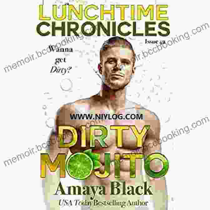 Lunchtime Chronicles: Dirty Mojito Book Cover Lunchtime Chronicles: Dirty Mojito Amaya Black