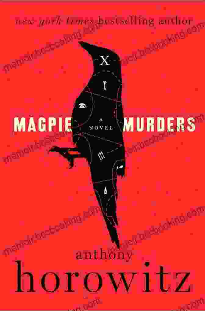 Magpie Murders Novel By Anthony Horowitz Magpie Murders: A Novel Anthony Horowitz