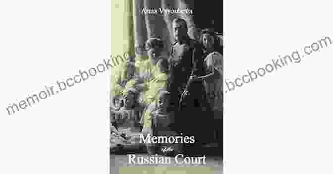 Memories Of The Russian Court Book Cover Memories Of The Russian Court