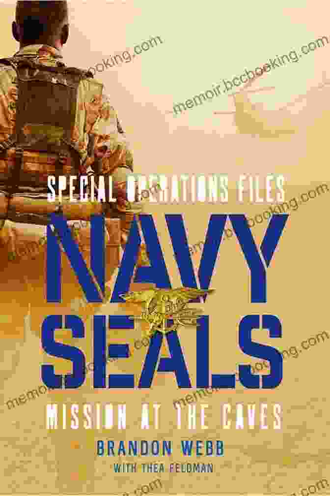 Mission At The Caves Book Cover Featuring A Soldier In Combat Gear Navy SEALs: Mission At The Caves (Special Operations Files 1)