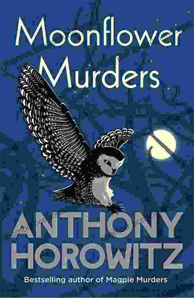 Moonflower Murders Book Cover Moonflower Murders: A Novel (Magpie Murders 2)