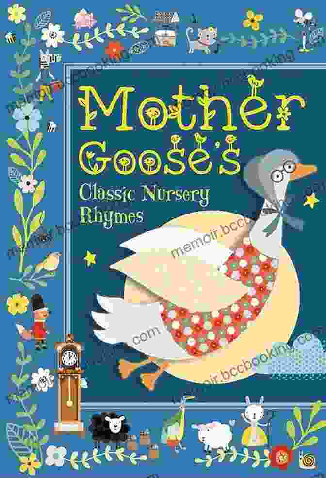 Mother Goose Nursery Rhymes First Treasury Hardcover Book Mother Goose S Nursery Rhymes: A First Treasury