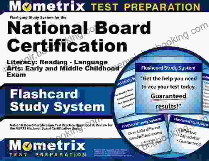 National Board Certification Literacy Flashcards Flashcard Study System For The National Board Certification Literacy: Reading Language Arts: Early And Middle Childhood Exam
