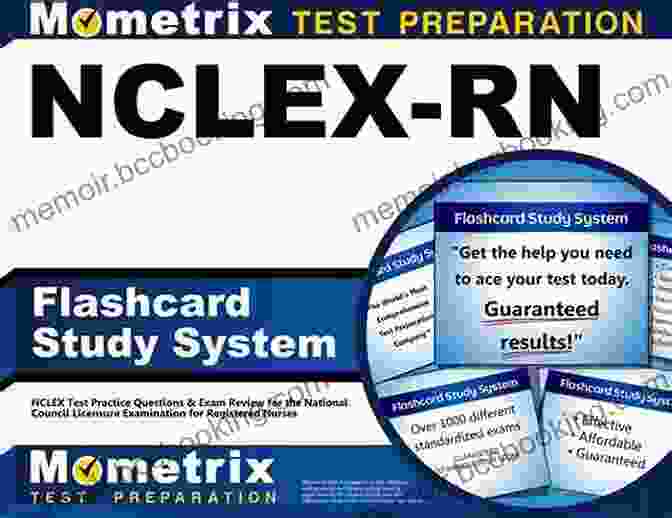 Nclex Rn Flashcard Study System NCLEX RN Flashcard Study System: NCLEX Test Practice Questions And Exam Review For The National Council Licensure Examination For Registered Nurses