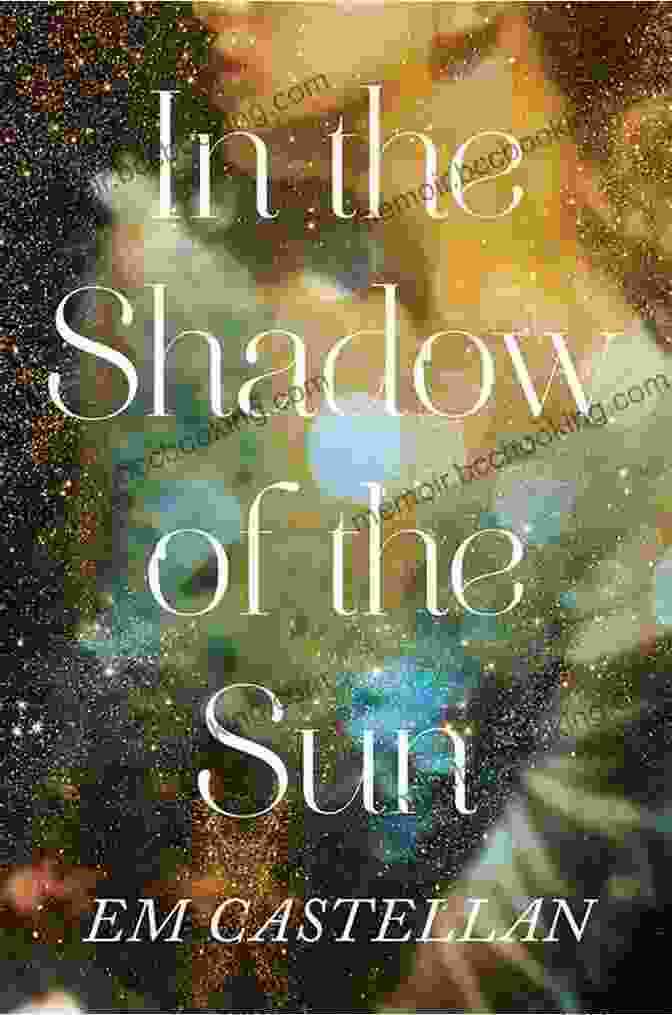 Out Of The Shadow Of The Sun Book Cover Out Of The Shadow Of The Sun