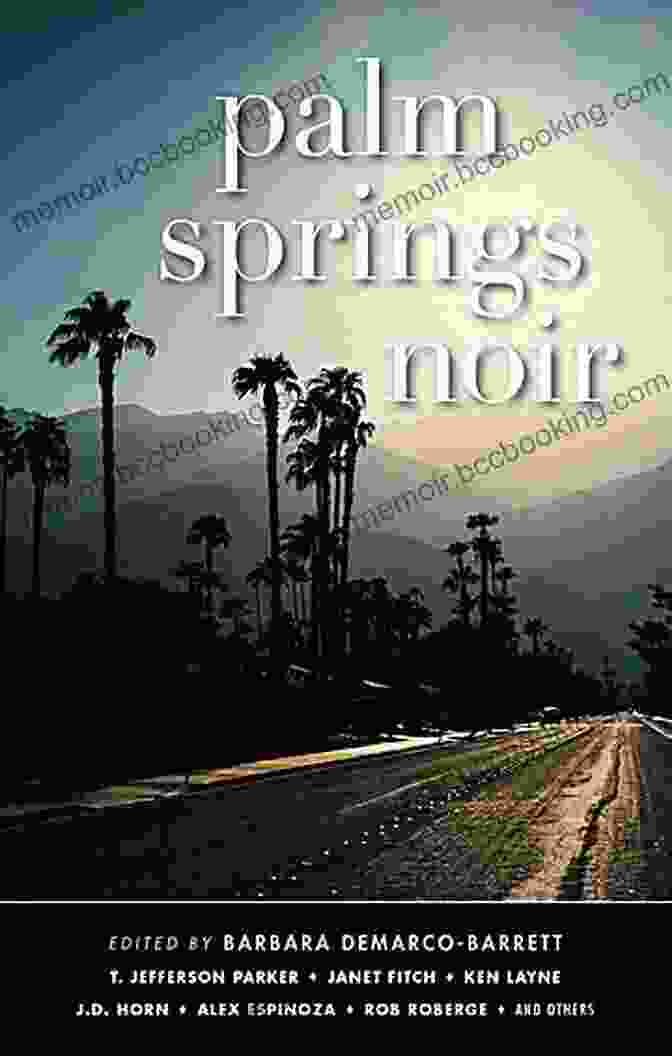 Palm Springs Noir Book Cover Featuring A Woman Walking Through A Dimly Lit Street Palm Springs Noir (Akashic Noir Series)