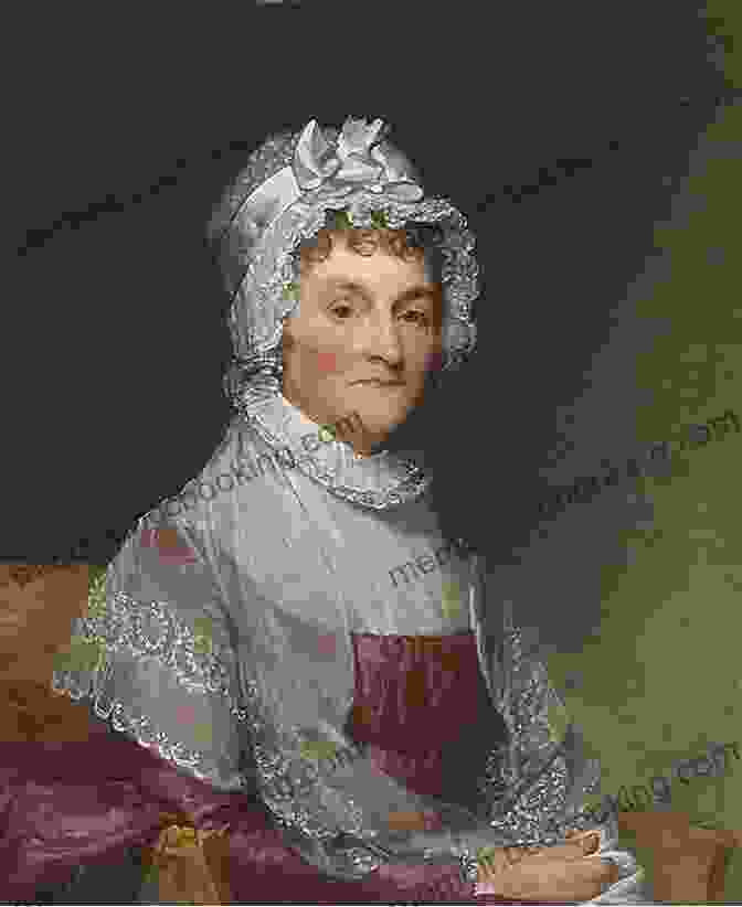 Portrait Of Abigail Adams, An American Founding Mother Leave It To Abigail : The Revolutionary Life Of Abigail Adams