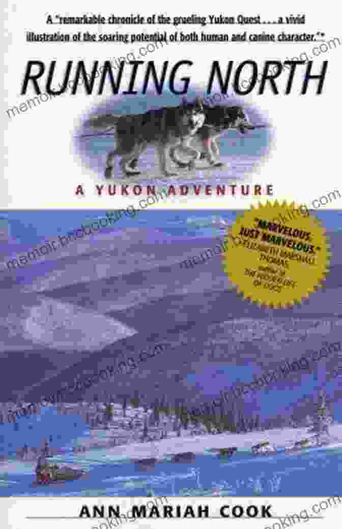 Running North Yukon Adventure Book Cover Running North: A Yukon Adventure