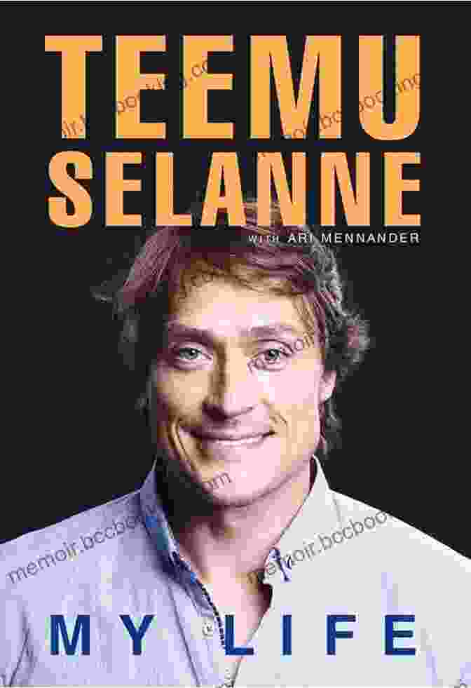 Selanne Retired Teemu Selanne: My Life Ari Mennander
