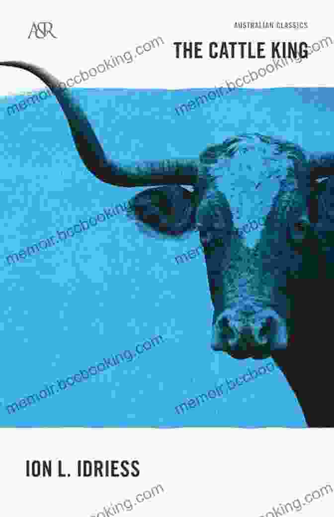 The Cattle King Classics Book Cover The Cattle King (A R Classics)