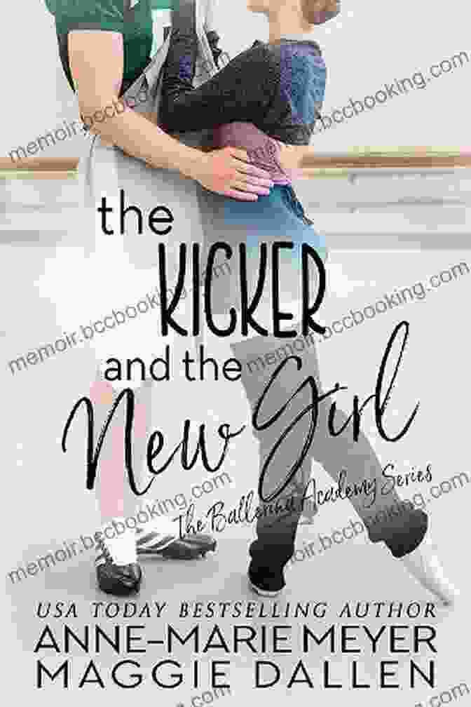 The Kicker And The New Girl Book Cover The Kicker And The New Girl: A Sweet YA Romance (The Ballerina Academy 4)