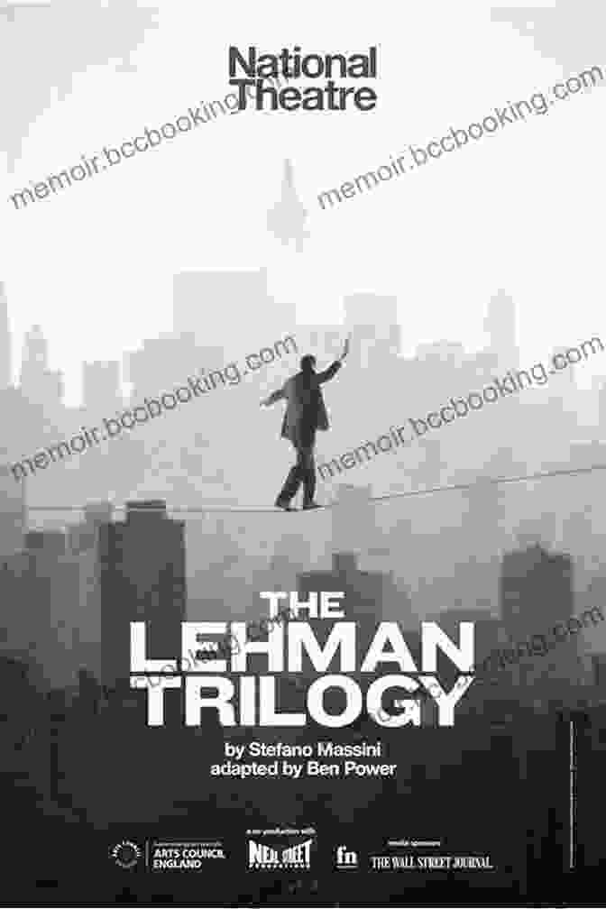 The Lehman Trilogy Play Poster Featuring Three Men In Suits In Front Of A Backdrop Of Skyscrapers The Collaboration (Modern Plays) Anthony McCarten