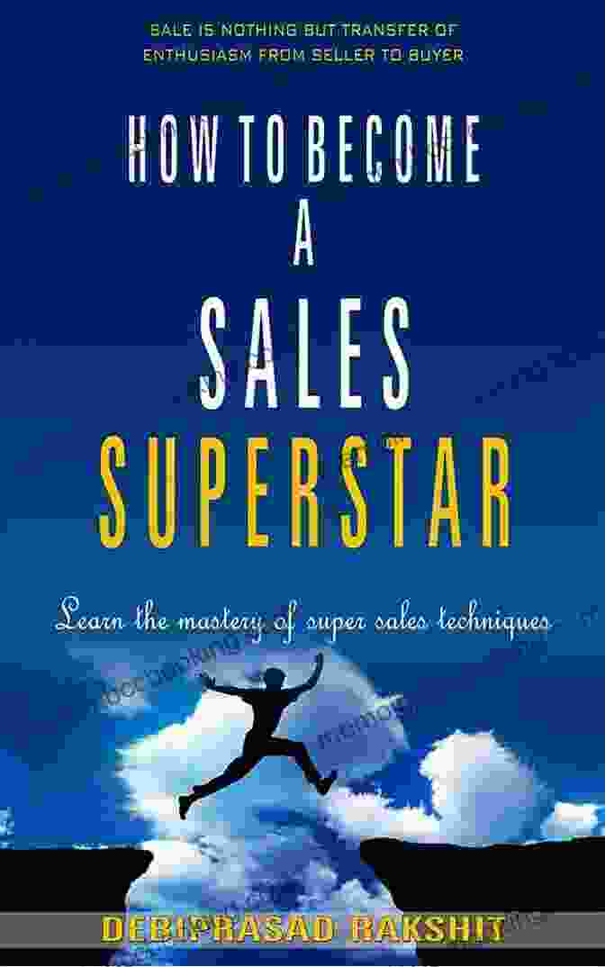 The Mindset Of A Sales Superstar Quick Reference To Sales Superstar
