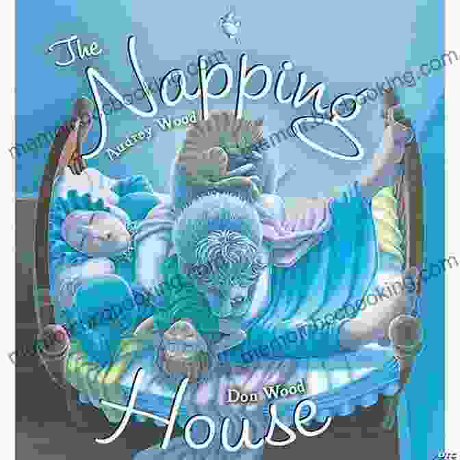 The Napping House Book Cover Featuring A Cozy Cottage With Animals Sleeping Inside The Napping House Audrey Wood