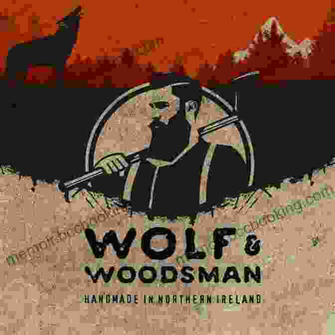 The Wolf And The Woodsman Novel Cover: A Silhouette Of A Wolf And A Woodsman Stand Facing Each Other In A Misty Forest, Symbolizing The Tension And Duality At The Heart Of The Story The Wolf And The Woodsman: A Novel